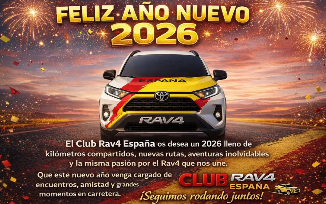 El Club Rav 4 España os desea un Feliz Año 2026